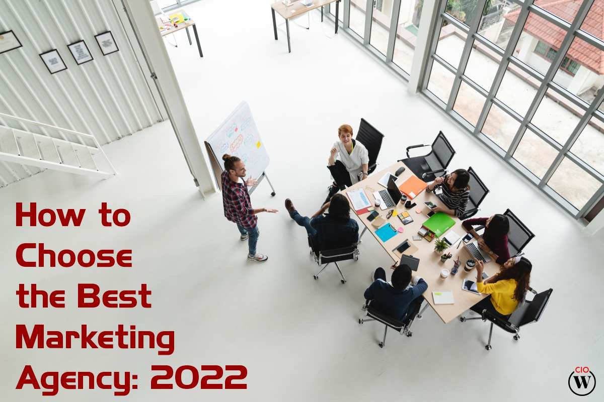 How To Choose The Best Marketing Agency in 2025? | CIO Women's Magazine