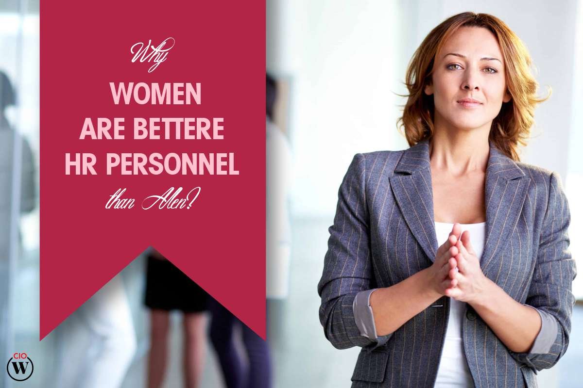 Why Women Are Better HR Personnel Than Men? 2022 