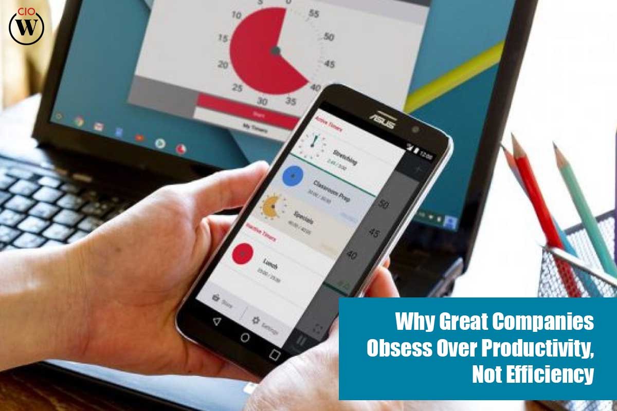 Why Great Companies Obsess Over Productivity, Not Efficiency?