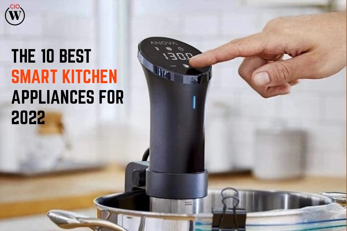 The 10 Best Smart Kitchen Appliances for 2024