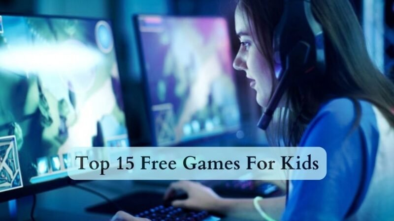 Top 15 Best Free Games for Kids | CIO Women Magazine