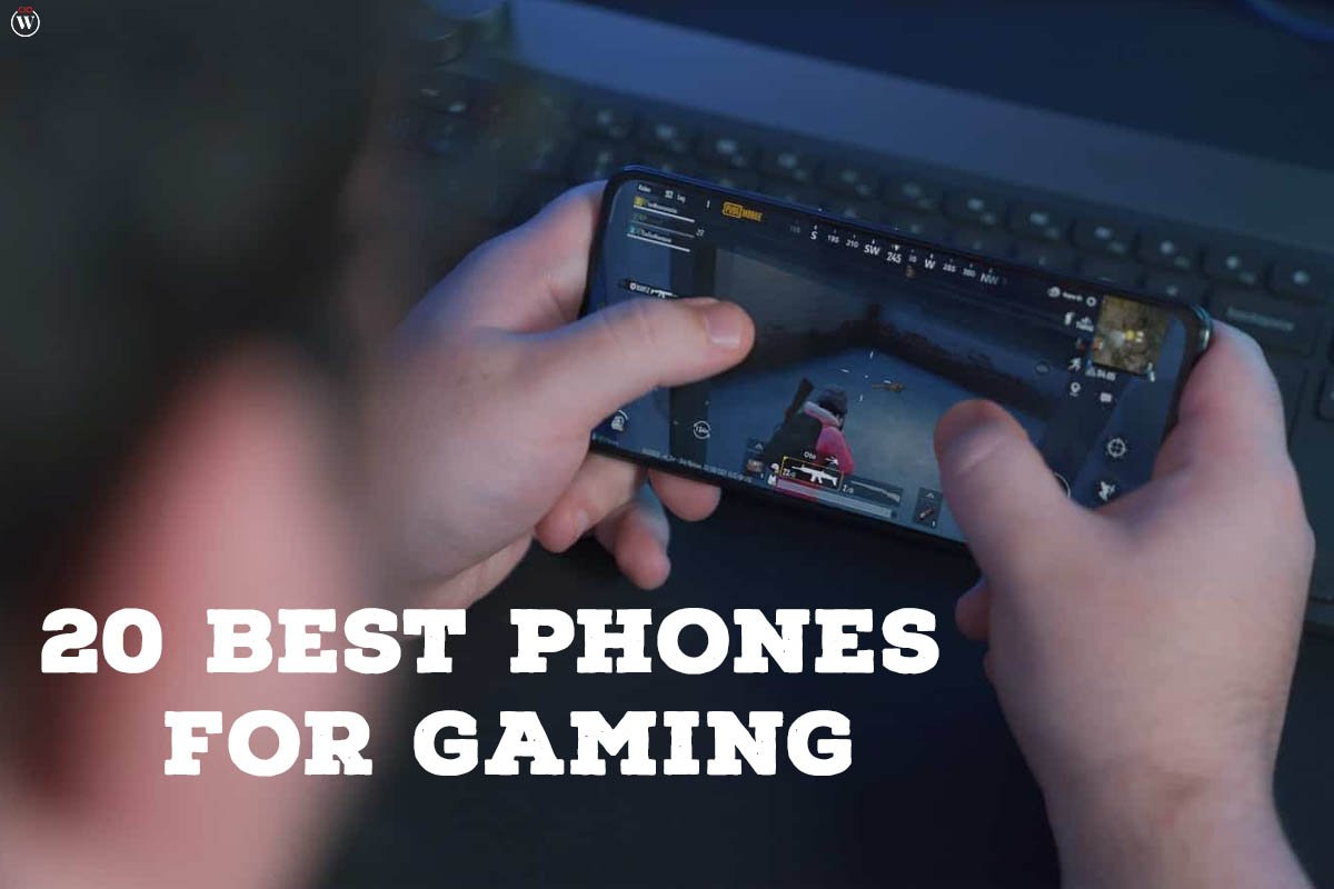 20 Best Phones for Gaming
