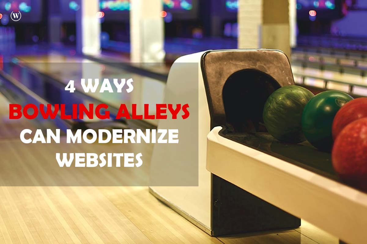4 Ways Bowling Alleys Can Modernize Websites