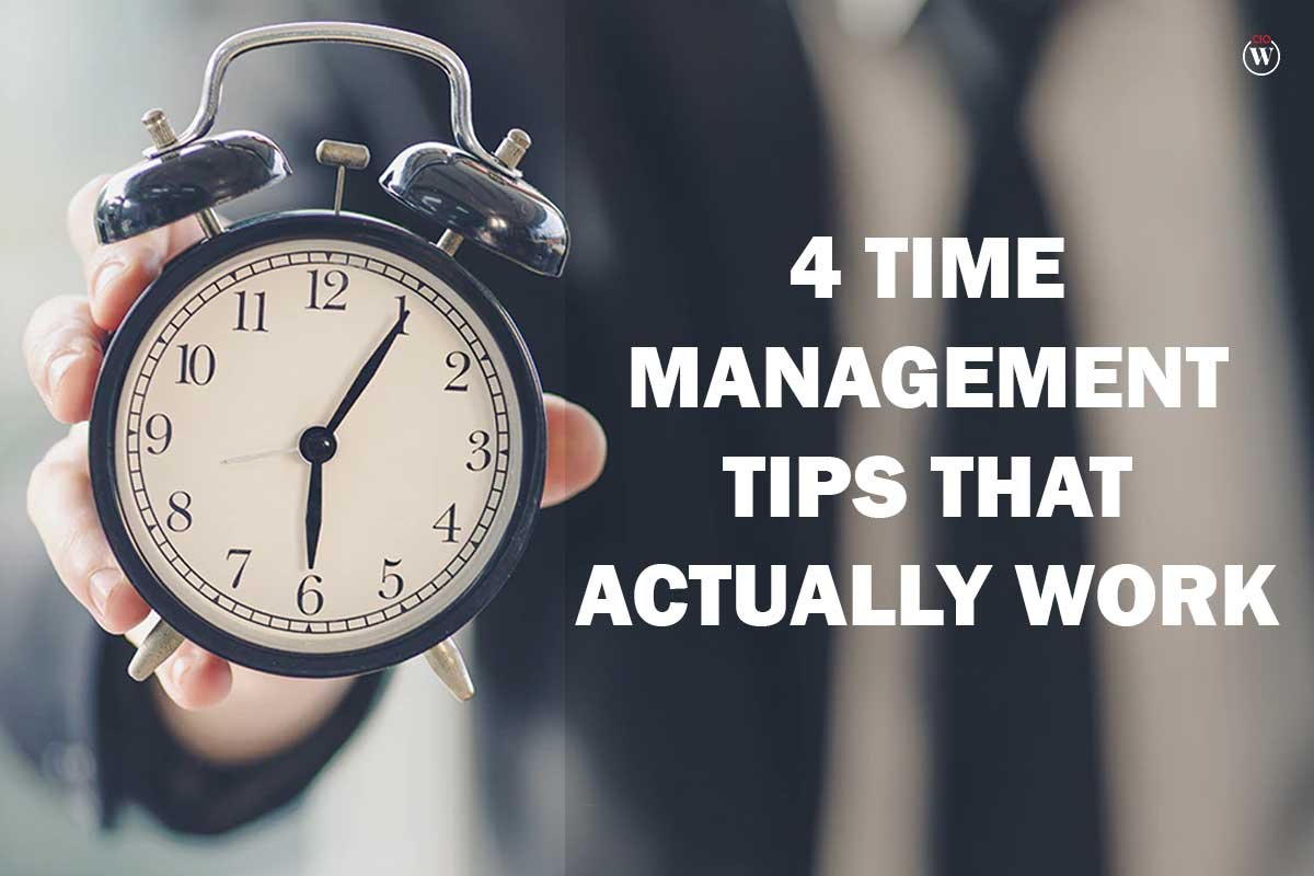 4 Time Management Tips that Actually Work