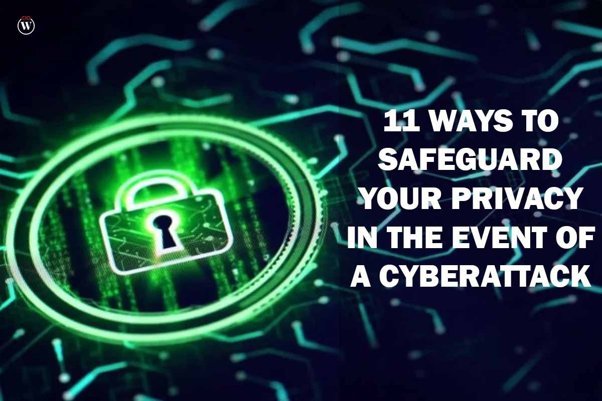 11 Best Ways to Safeguard Your Privacy in the Event of a Cyberattack | CIO Women Magazine