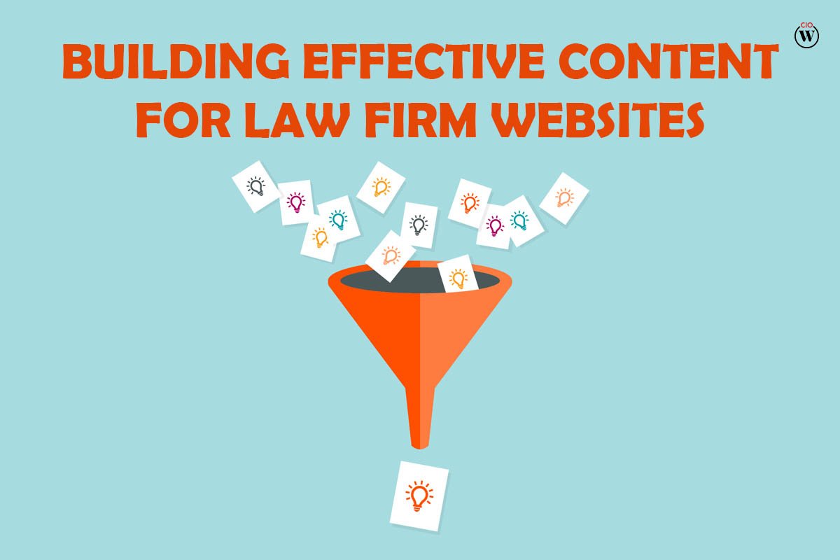 Building Effective Content for Law Firm Websites; 7 Best Points | CIO Women Magazine