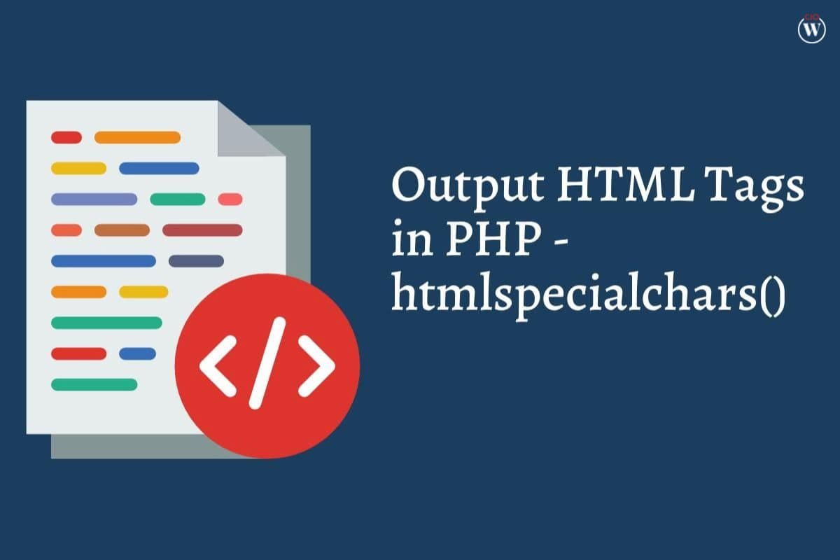 How to Use PHP in HTML? 10 Best Points | CIO Women Magazine