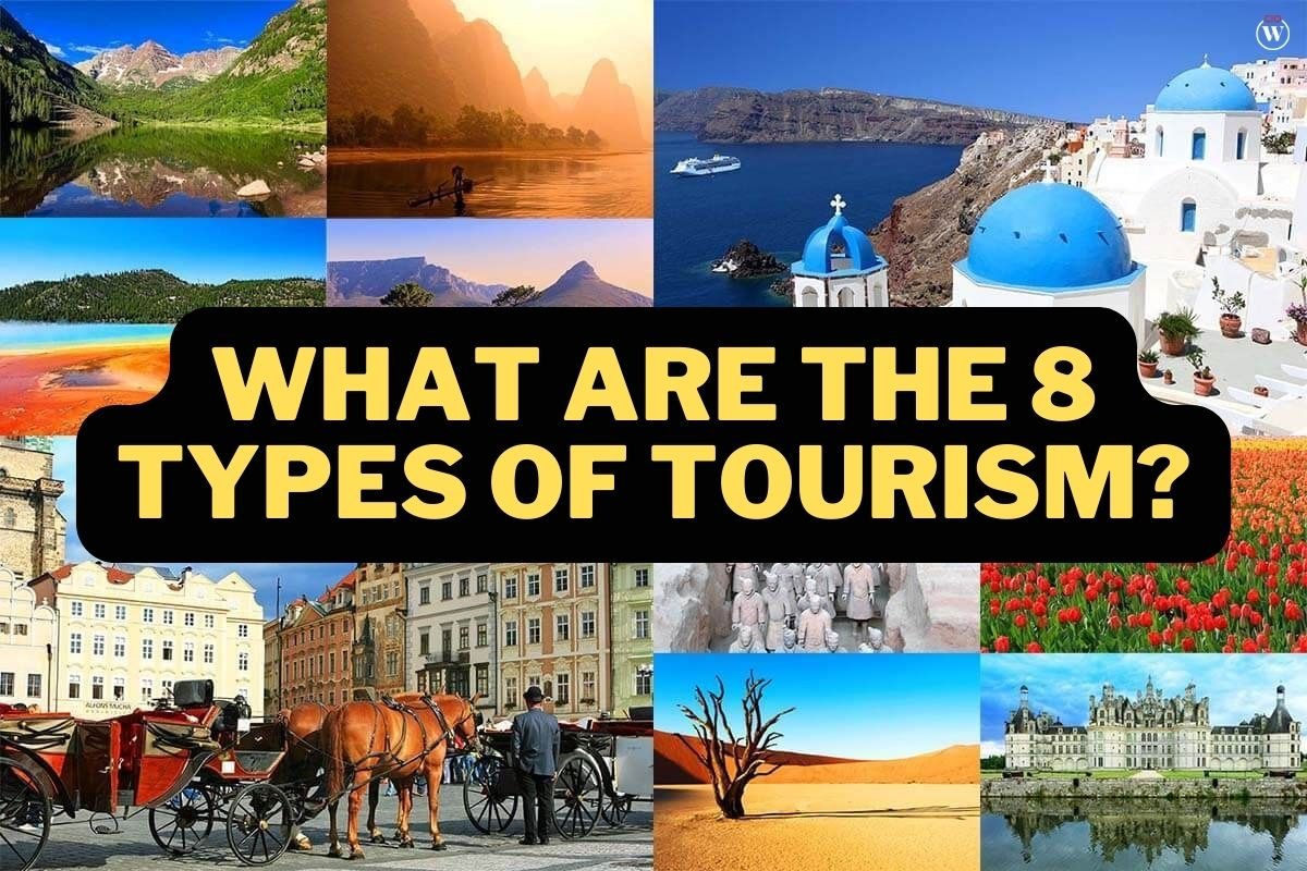 What are the 8 Types of Tourism?