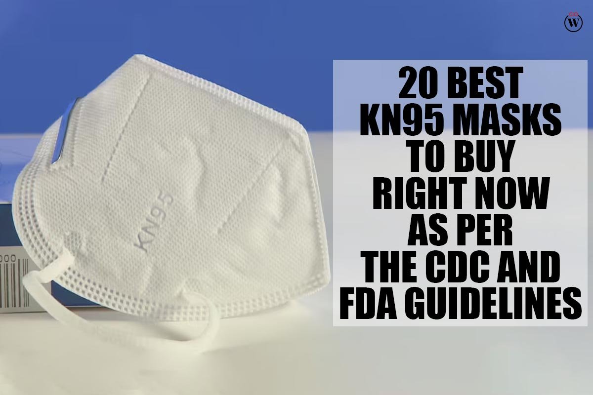 20 Best KN95 Masks to Buy Right Now as per the CDC and FDA Guidelines