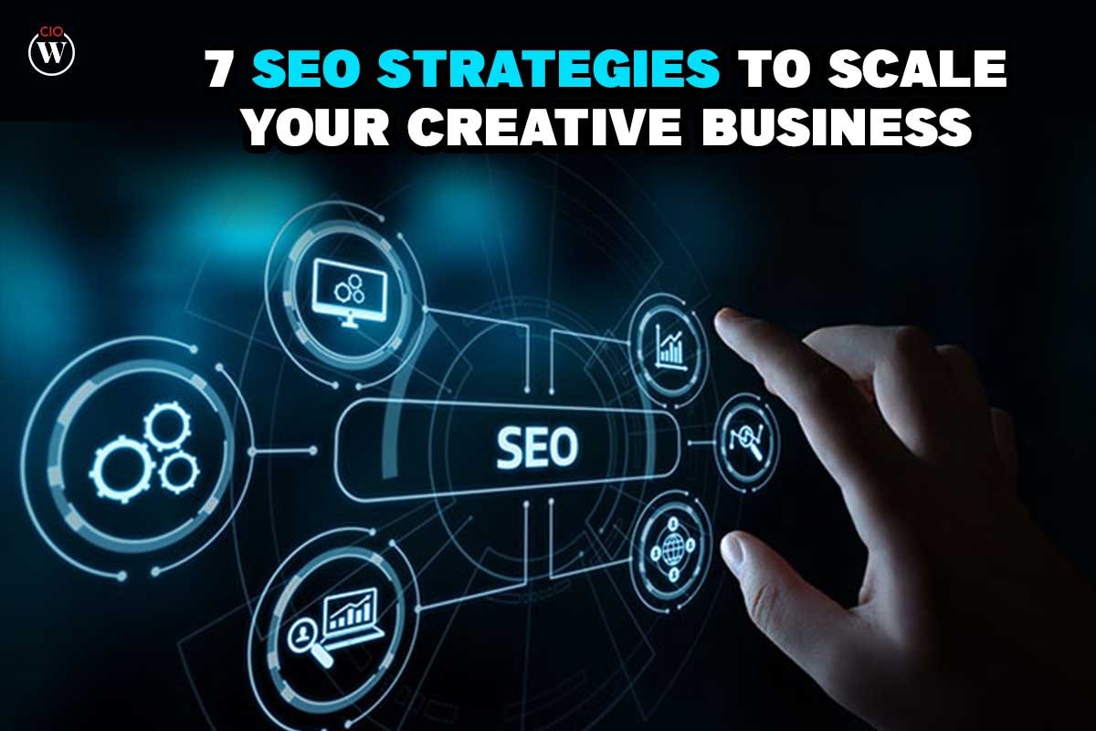 7 SEO Strategies to Scale Your Creative Business