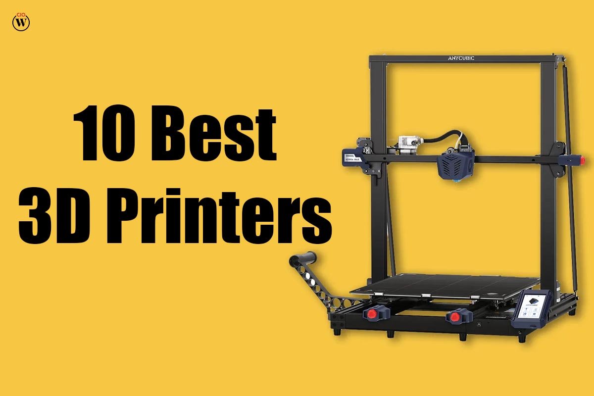 10 Best 3D Printers | CIO Women Magazine
