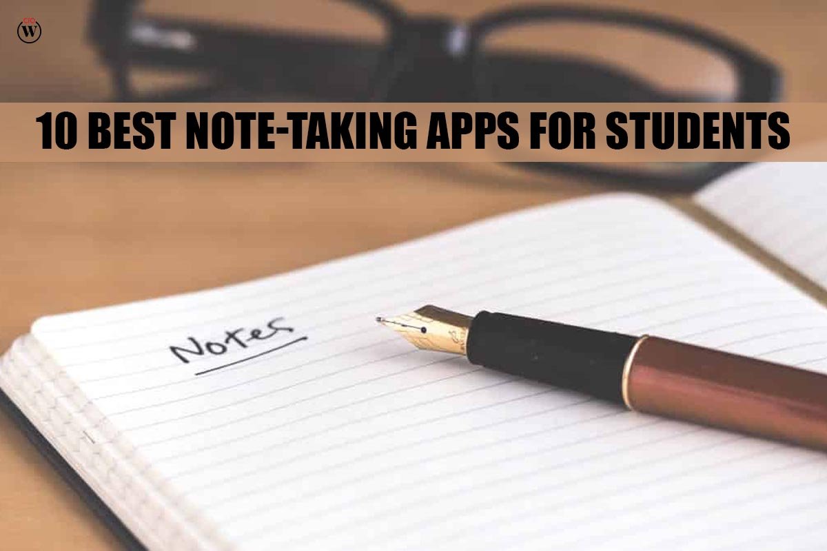 10 Best Note Taking Apps for Students | CIO Women Magazine