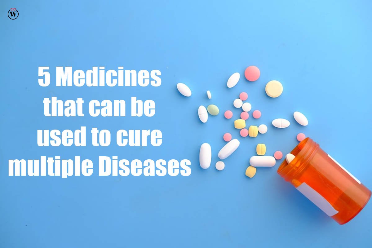 5 Medicines That Can Be Used to Cure Multiple Diseases