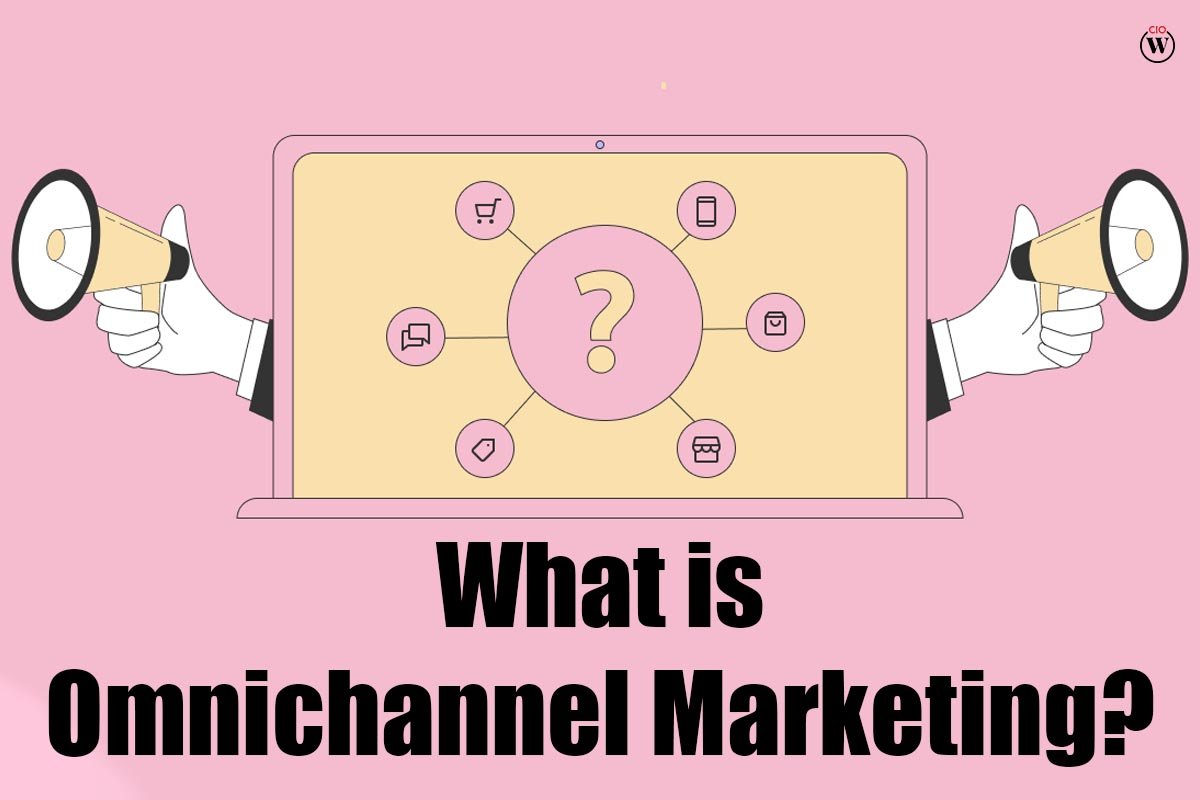 What is Omnichannel Marketing?