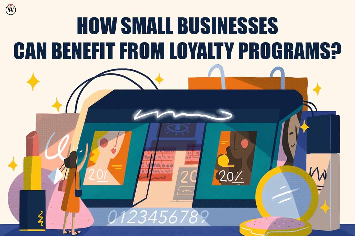 How Small Businesses Can Benefit From Loyalty Programs?