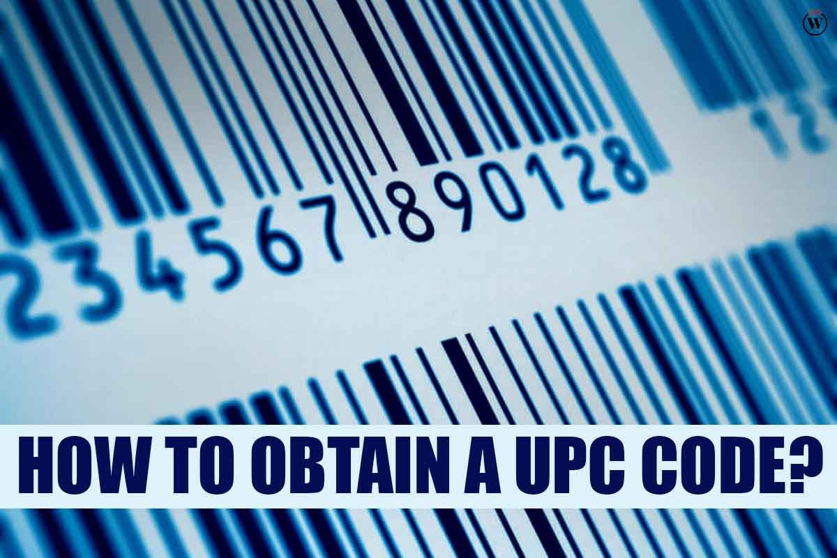 7 Best Methods To Obtain UPC Code | CIO Women Magazine
