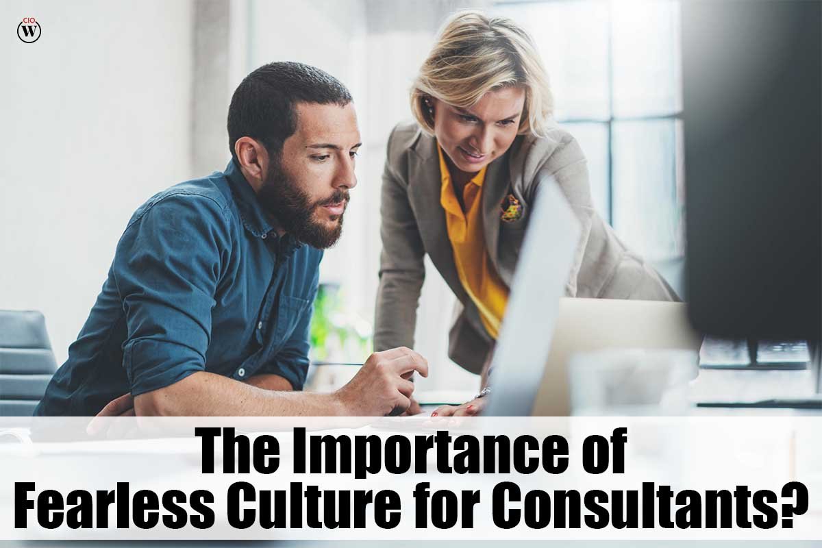 The Importance of Fearless Culture for Consultants?