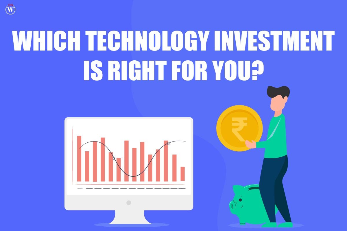 7 Right Technology Investment For You | CIO Women Magazine