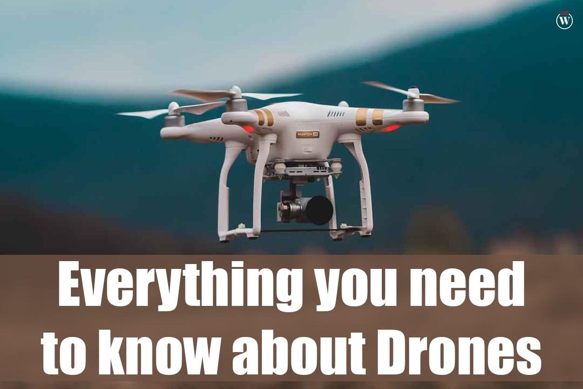 Everything about Drones: 6 crazy things you need to know | CIO Women Magazine