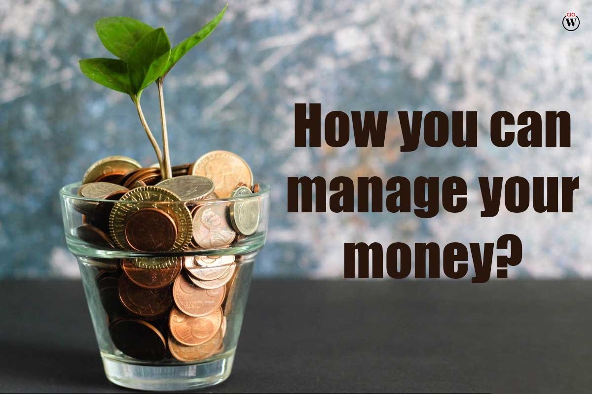 How You Can Manage Your Money?