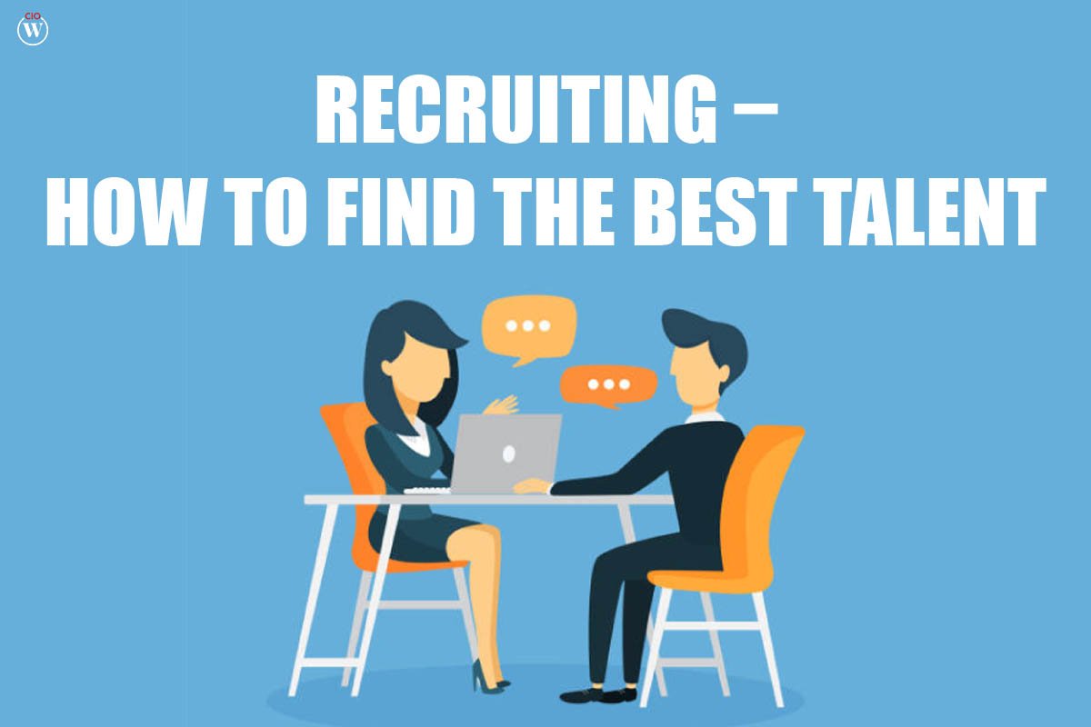 Recruiting – How To Find The Best Talent