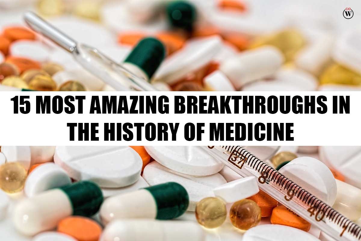 15 Most Amazing Breakthroughs in the History of Medicine | CIO Women Magazine