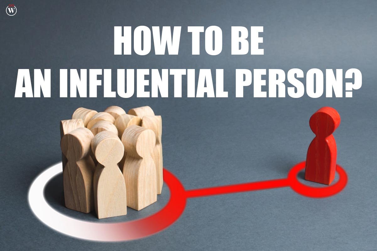 How To Be An Influential Person?