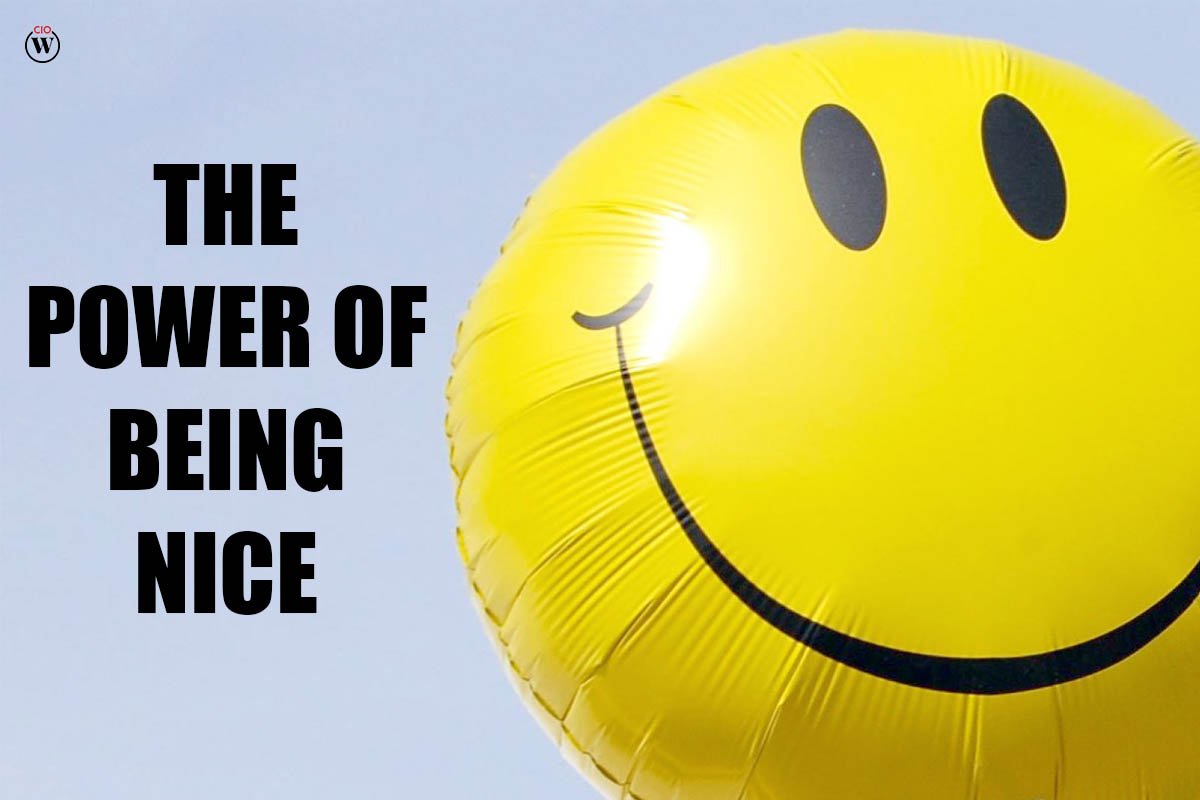 The Power Of Being Nice