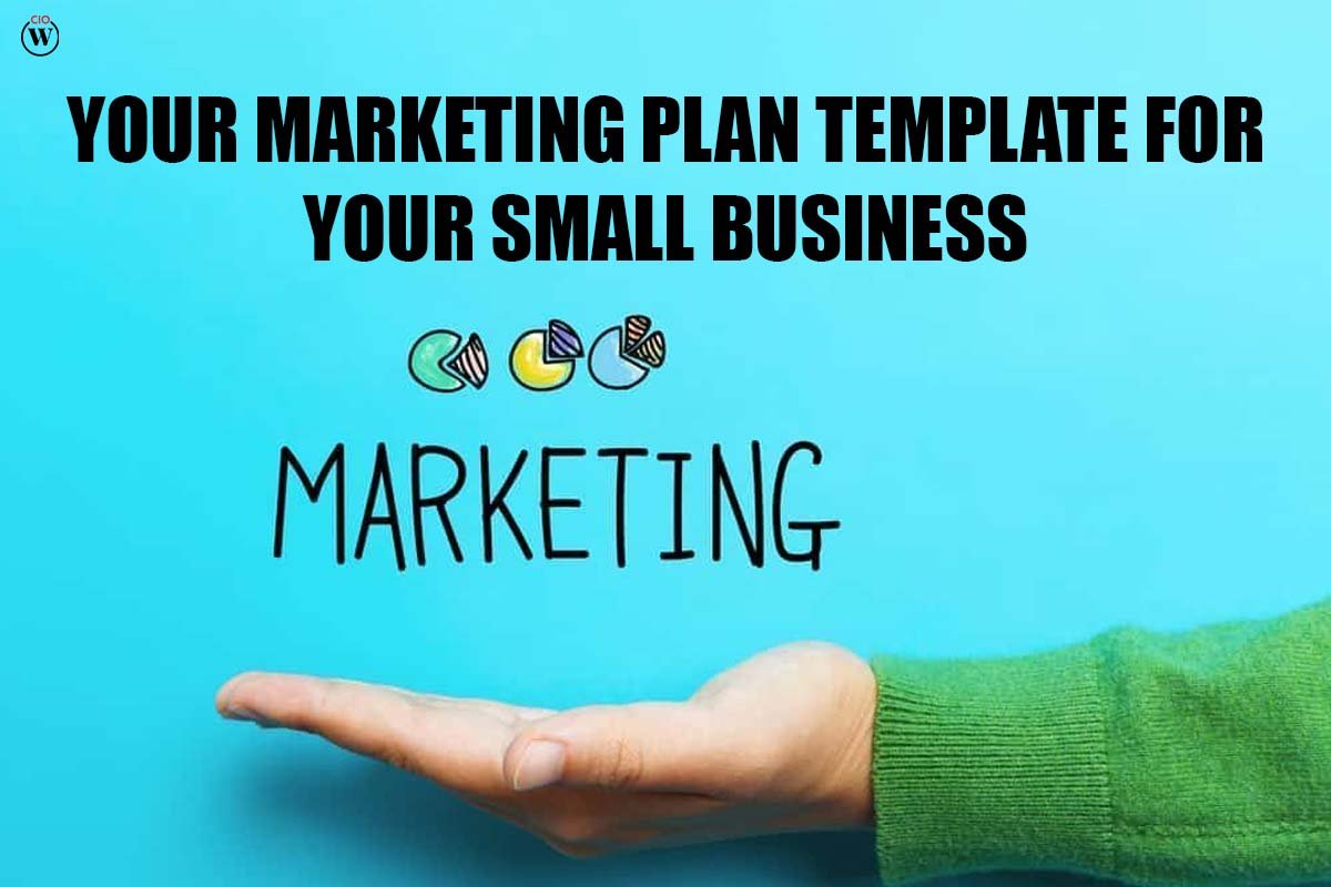 Your Marketing Plan Template For Your Small Business