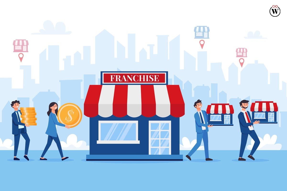 Tips to Buy a Franchise – A Good Way To Network And Get Some More Business 2023 | CIO Women Magazine
