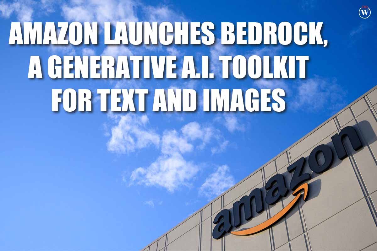 Amazon launches Bedrock, a generative A.I. toolkit for text and images