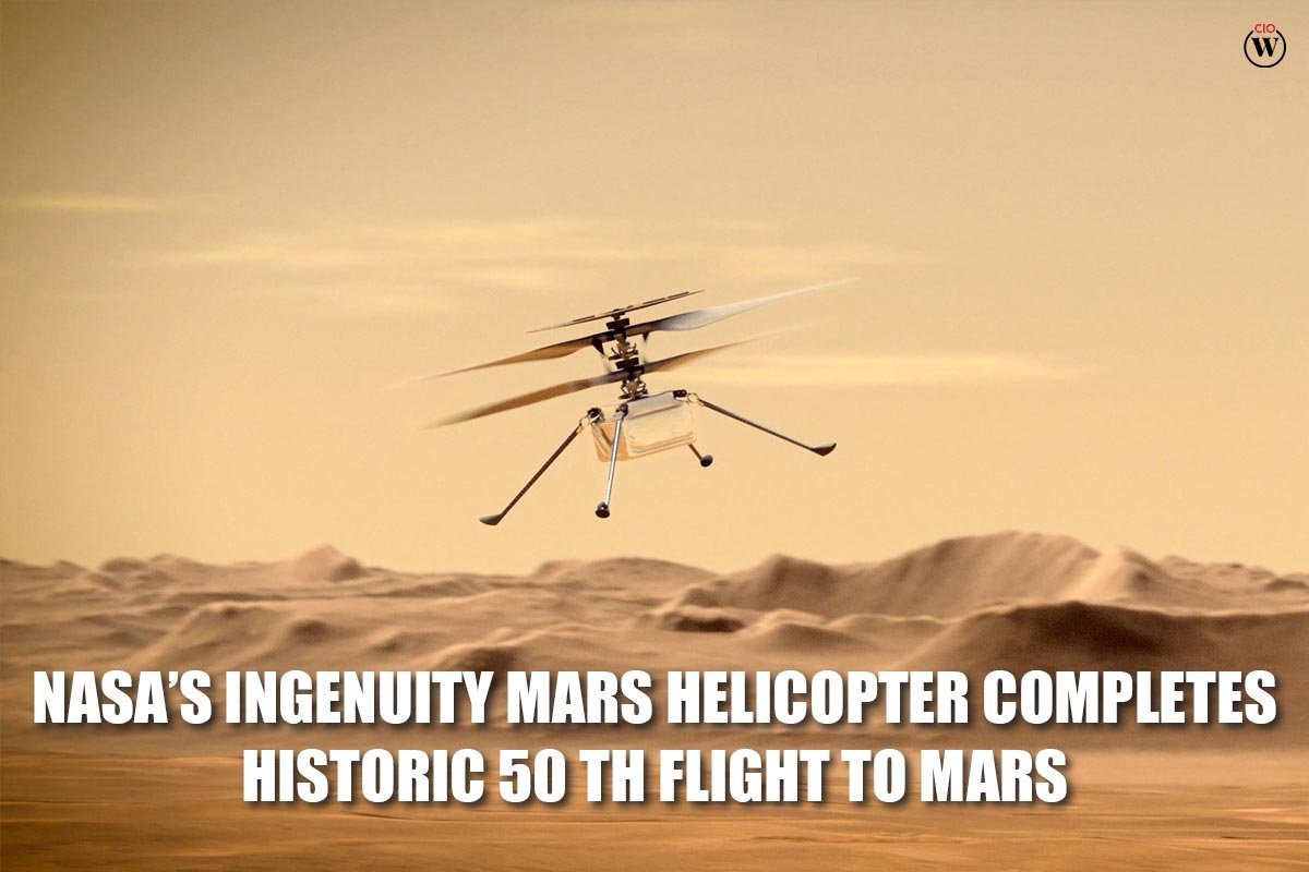 NASAs Ingenuity Mars Helicopter Completes Historic 50th Flight To Mars | CIO Women Magazine