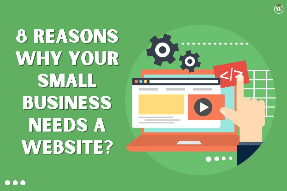 8 Brave reasons why a website for a small business is necessary | CIO Women Magazine