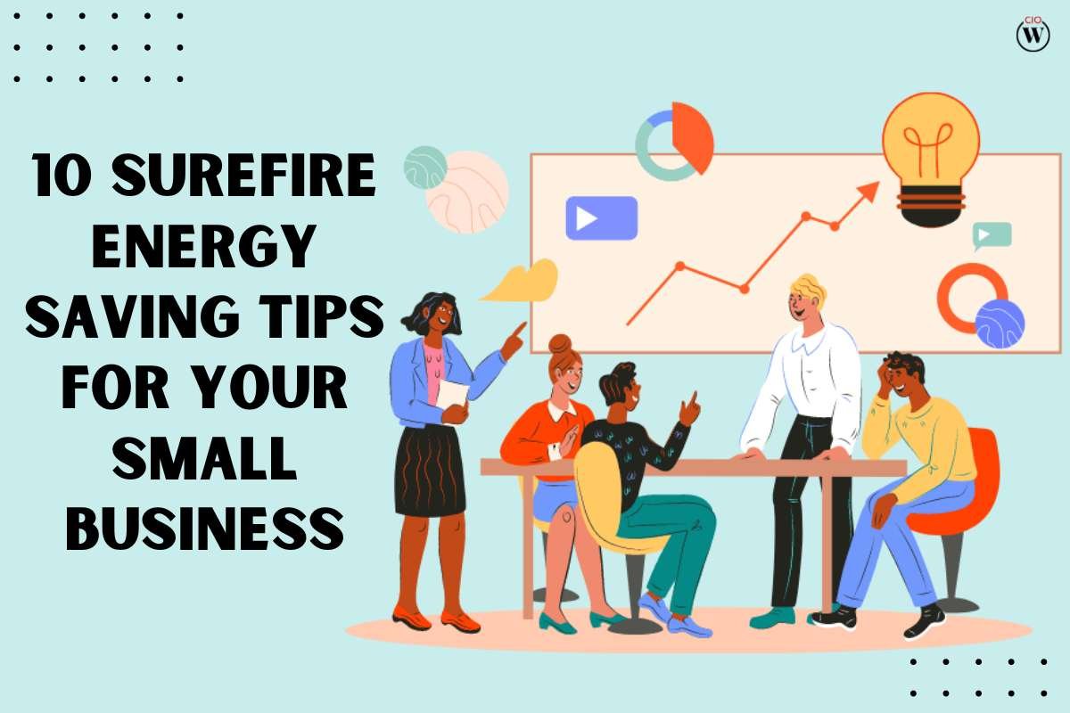 10 Surefire Energy-Saving Tips for Your Small Business
