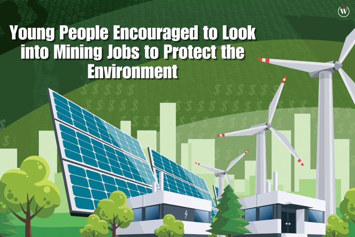 Young People Encouraged to Look into Mining Jobs to Protect the Environment