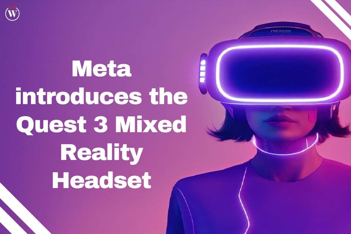 Meta introduces the Quest 3 Mixed Reality Headset