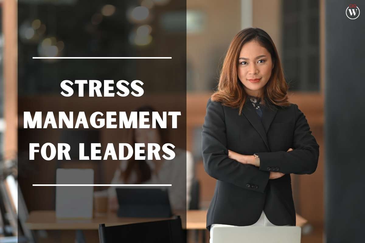 Stress Management For Leaders