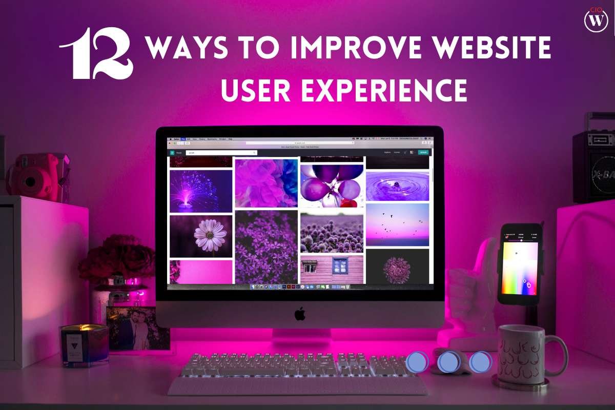 12 Ways to Improve Website User Experience
