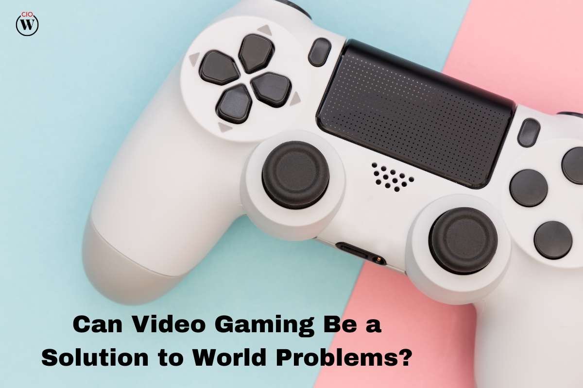 Can Video Gaming is a Solution to World Problems? 2023 | CIO Women Magazine