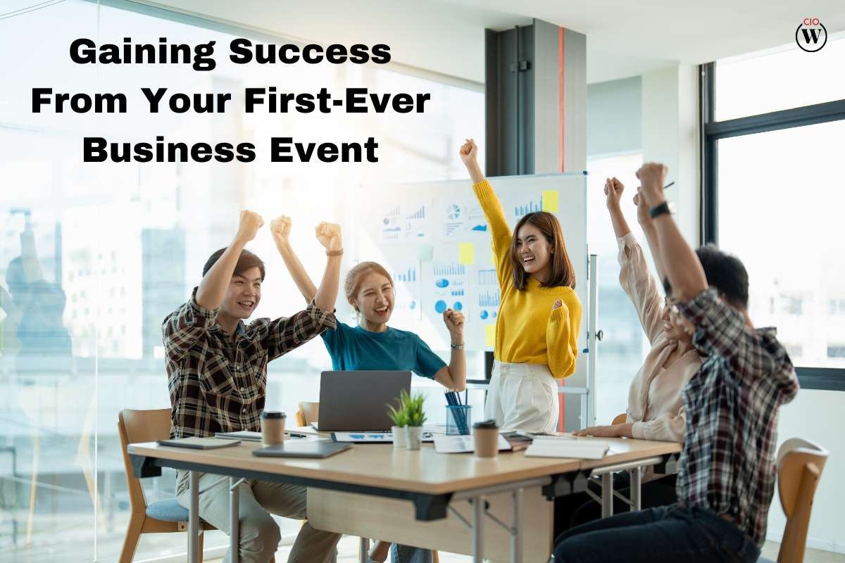 Gaining Success From Your First-Ever Business Event