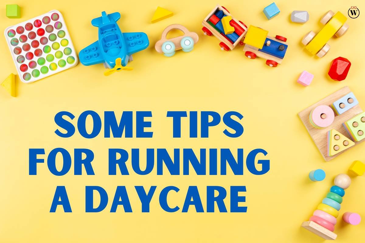 Some Tips For Running A Daycare