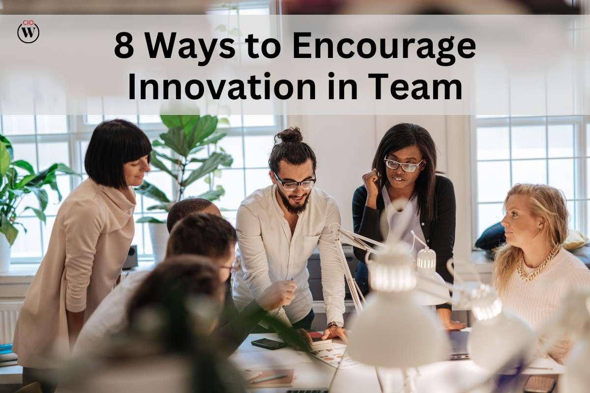 8 Ways to Encourage Innovation in Team