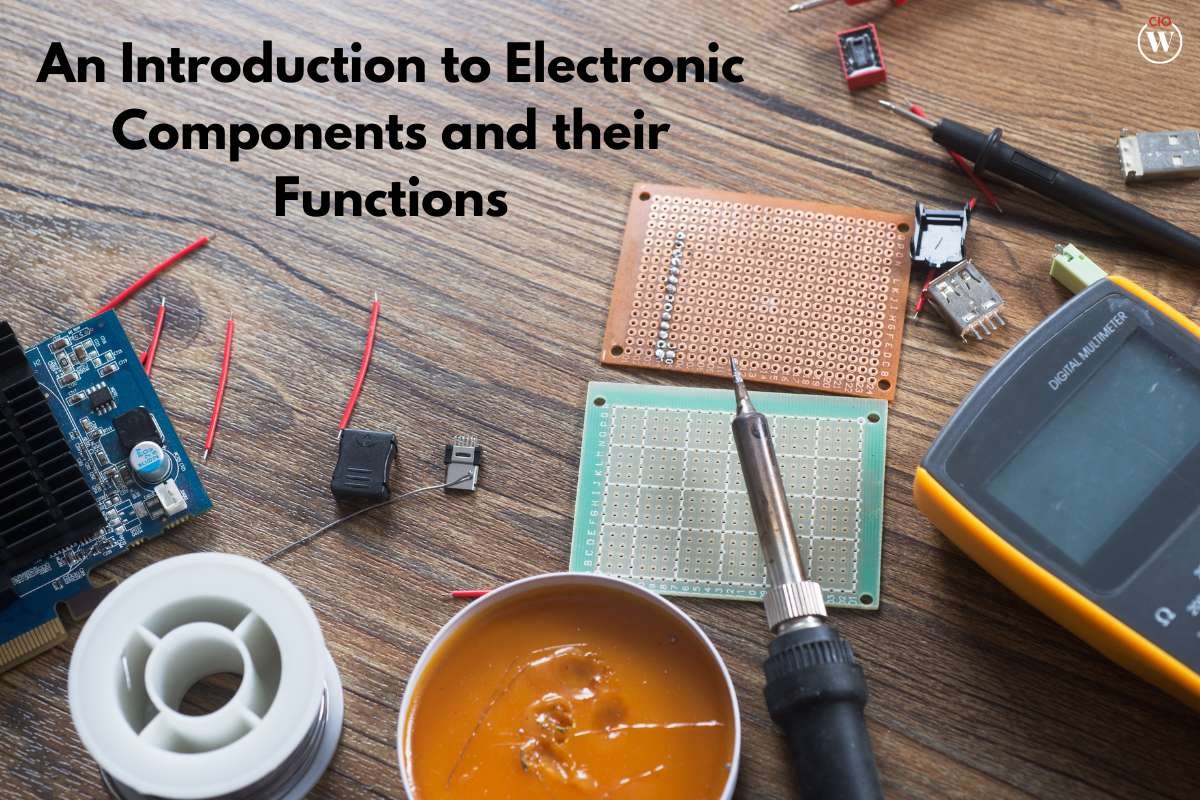 An Introduction to Electronic Components and their Functions