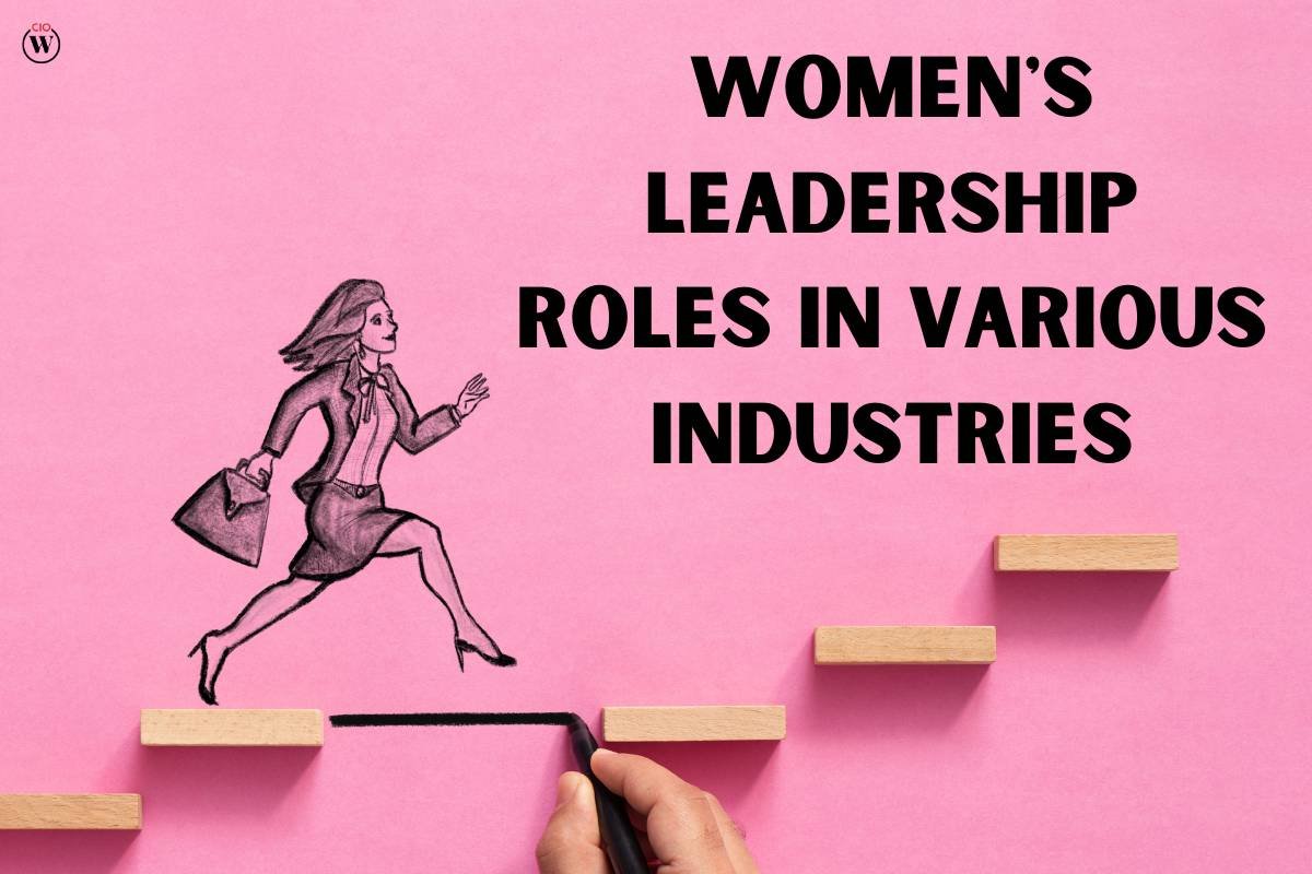 Women’s Leadership Roles in Various Industries