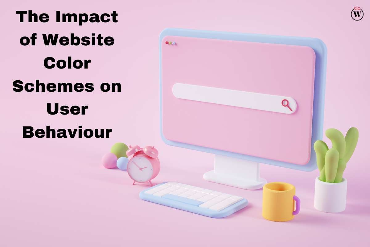 The Impact of Website Color Schemes on User Behaviour - 7 Important Factors | CIO Women Magazine