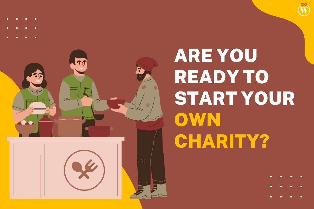 4 Helpful Steps to starting your own charity: Are You Ready? | CIO Women Magazine