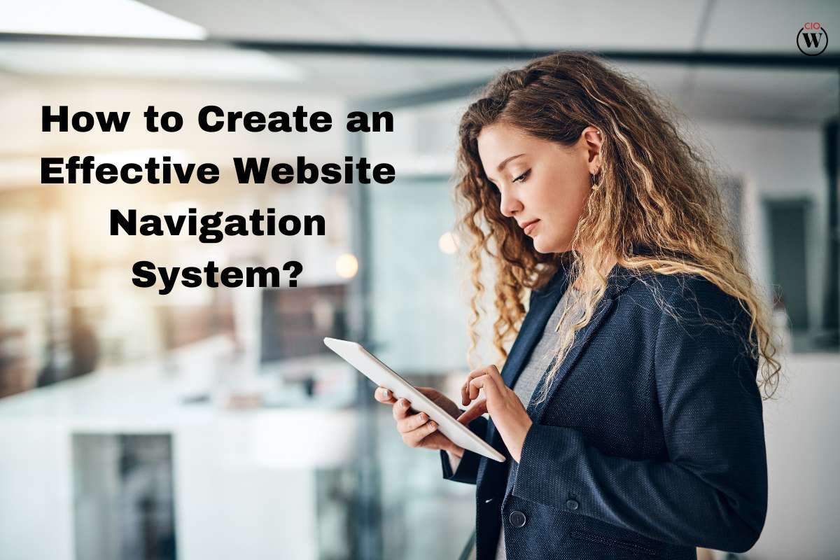 How to Create an Effective Website Navigation System?