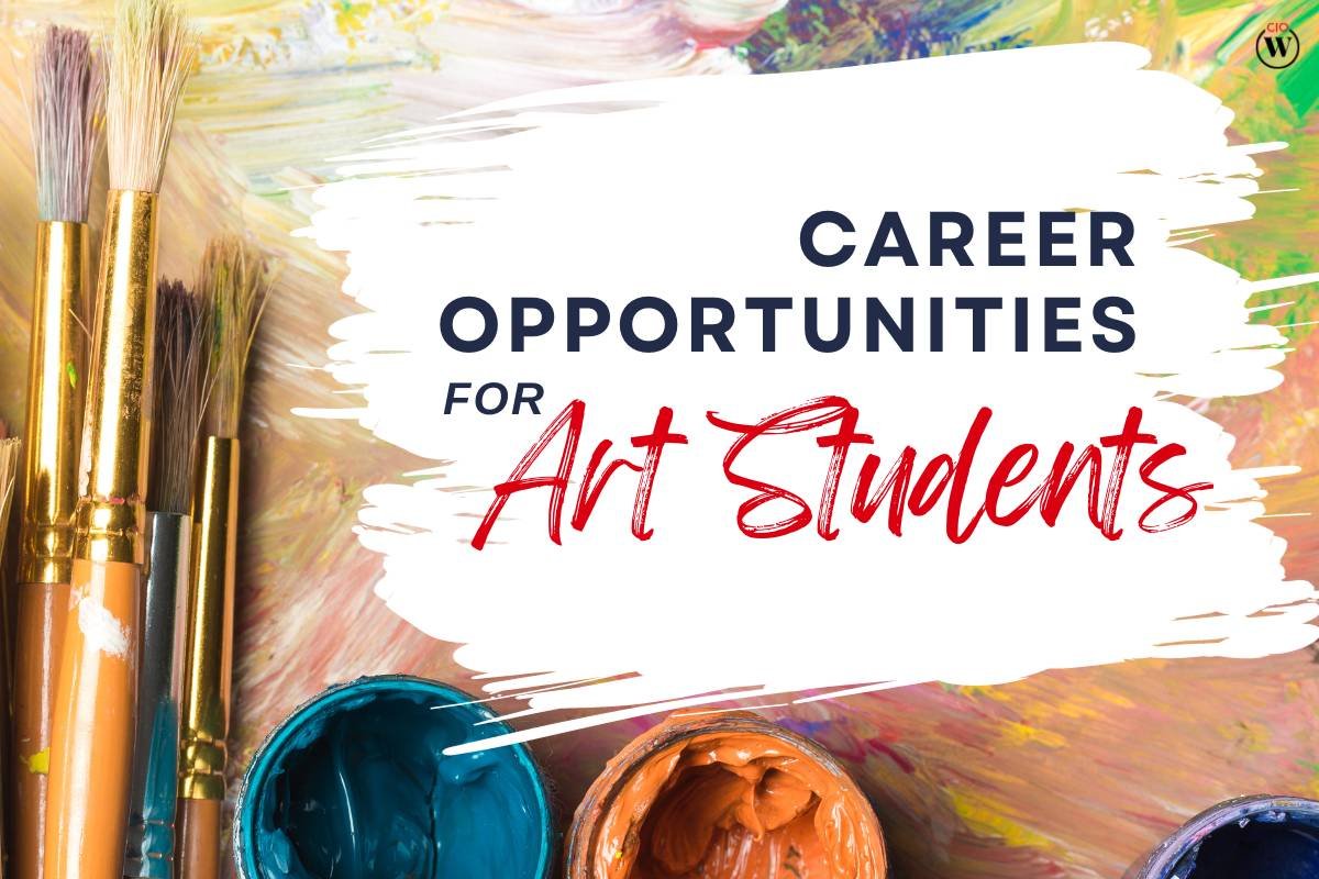 15 Fascinating Career Opportunities for Art Students