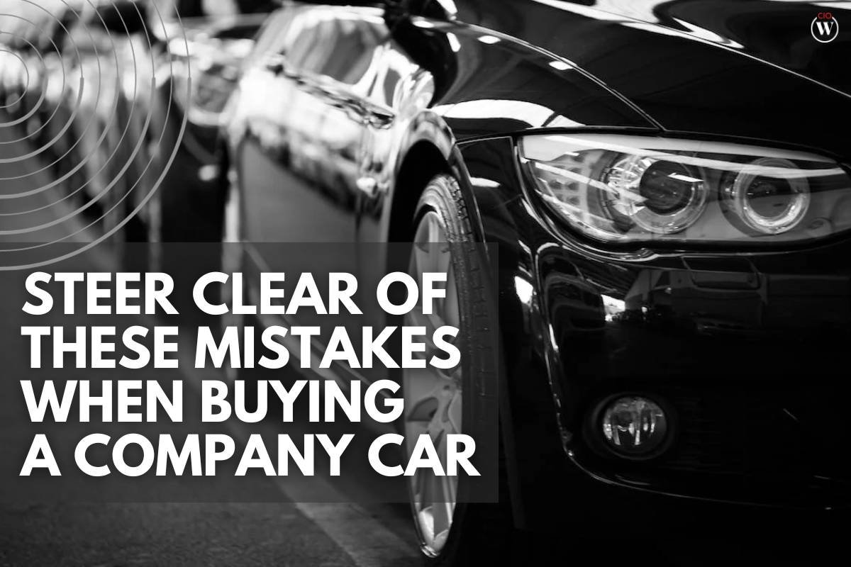 Steer Clear Of These Mistakes When Buying A Company Car