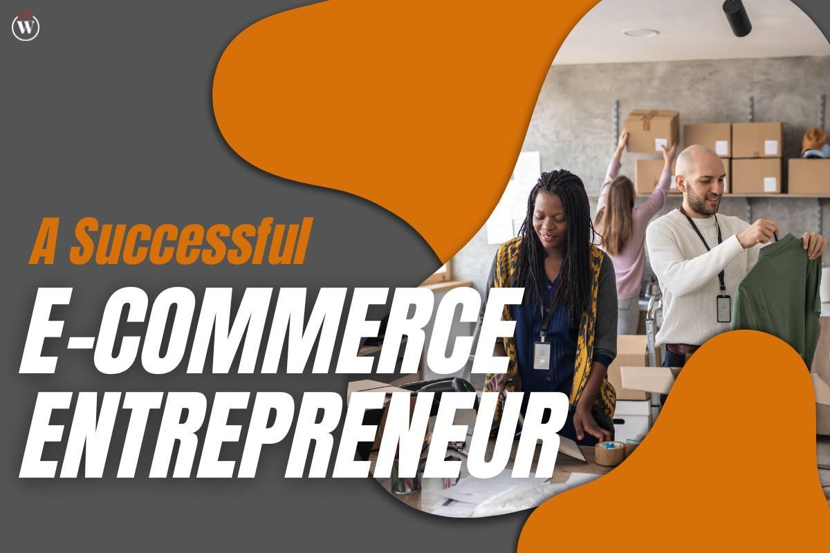 How to be a Successful E-commerce Entrepreneur?